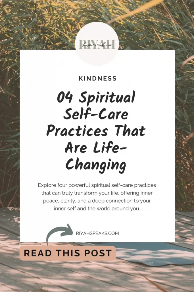 Explore four powerful spiritual self-care practices that can truly transform your life, offering inner peace, clarity, and a deep connection to your inner self and the world around you.