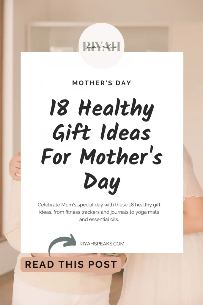 Celebrate Mom's special day with these 18 healthy gift ideas, from fitness trackers and journals to yoga mats and essential oils.