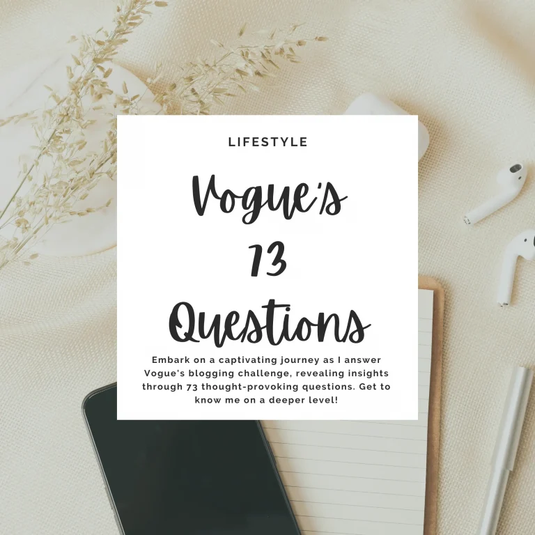 Embark on a captivating journey as I answer Vogue's blogging challenge, revealing insights through 73 thought-provoking questions. Get to know me on a deeper level!