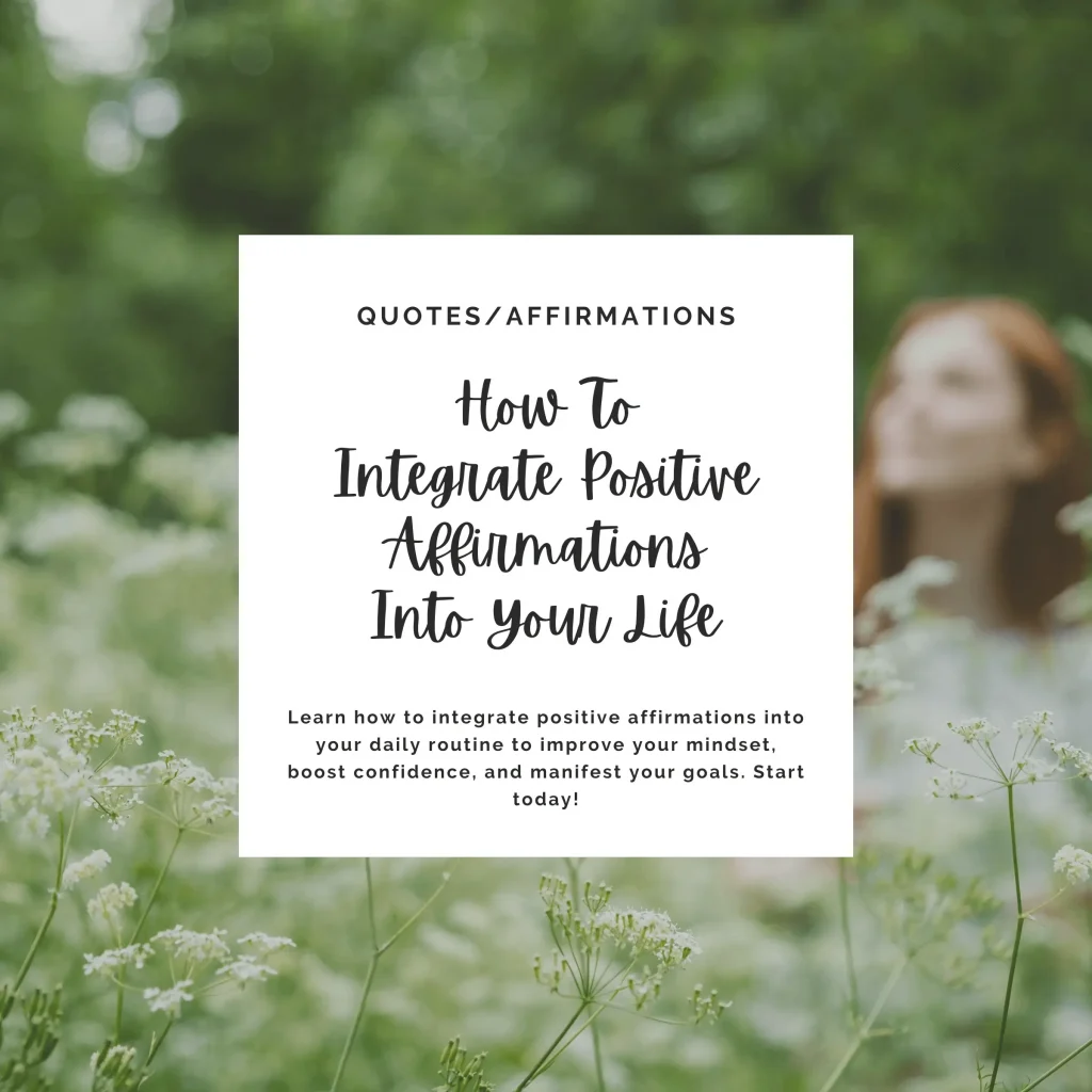 Learn how to integrate positive affirmations into your daily routine to improve your mindset, boost confidence, and manifest your goals. Start today!