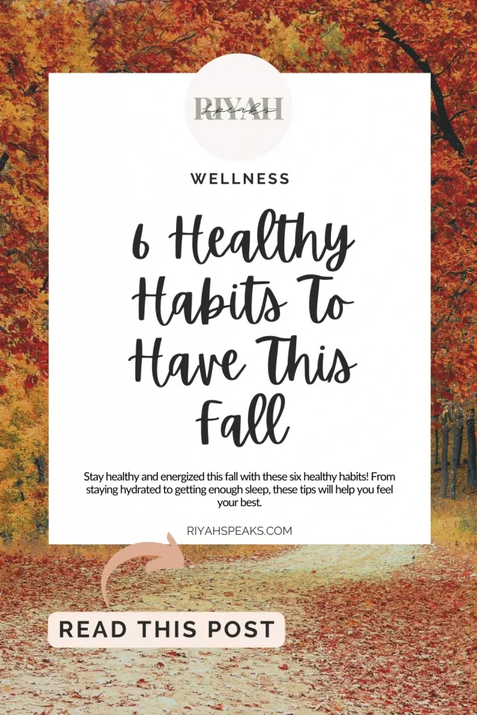 Stay healthy and energized this fall with these six healthy habits! From staying hydrated to getting enough sleep, these tips will help you feel your best.