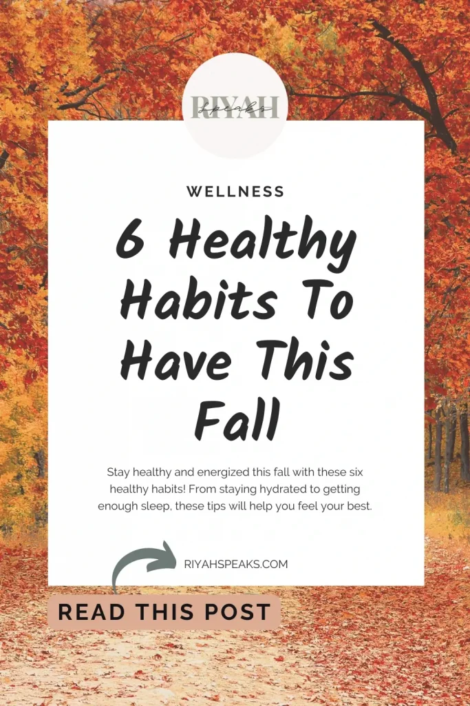 Stay healthy and energized this fall with these six healthy habits! From staying hydrated to getting enough sleep, these tips will help you feel your best.