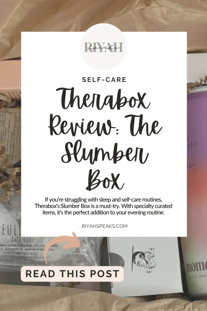 If you're struggling with sleep and self-care routines, Therabox's Slumber Box is a must-try. With specialty curated items, it's the perfect addition to your evening routine.