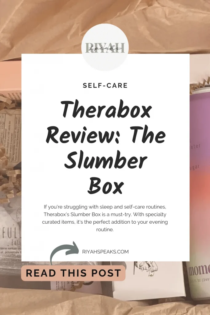 If you're struggling with sleep and self-care routines, Therabox's Slumber Box is a must-try. With specialty curated items, it's the perfect addition to your evening routine.