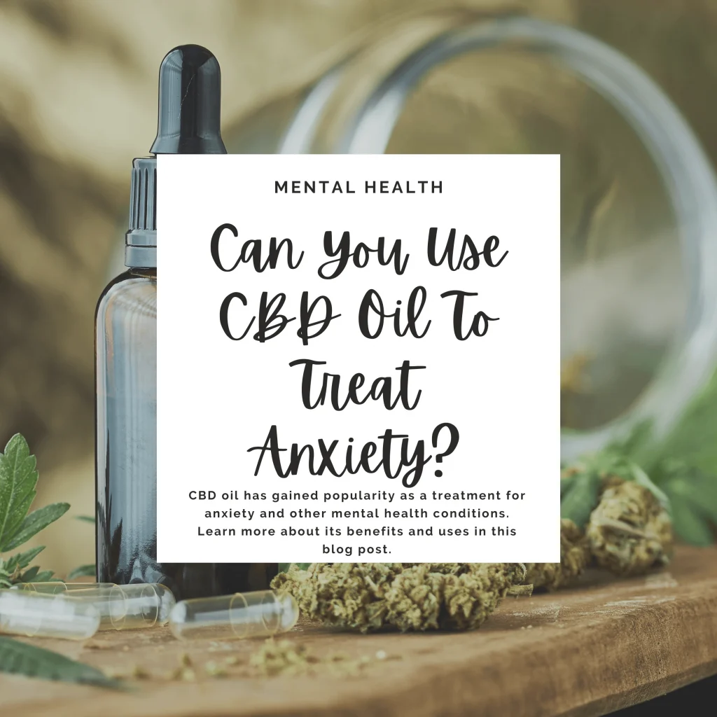 CBD oil has gained popularity as a treatment for anxiety and other mental health conditions. Learn more about its benefits and uses in this blog post.