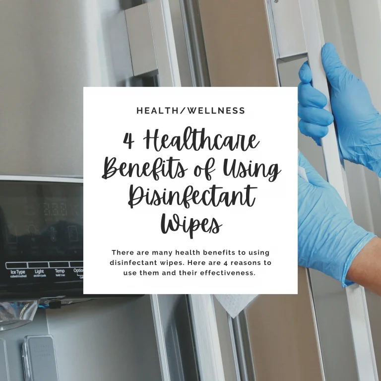 There are many health and wellness benefits to using disinfectant wipes. Here are 4 reasons to use them and their effectiveness.