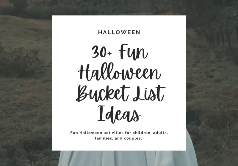 If you’re looking for something fun to do this Halloween, then check out this bucket list. This bucket list has 30+ ideas for children, families, couples, and single adults!