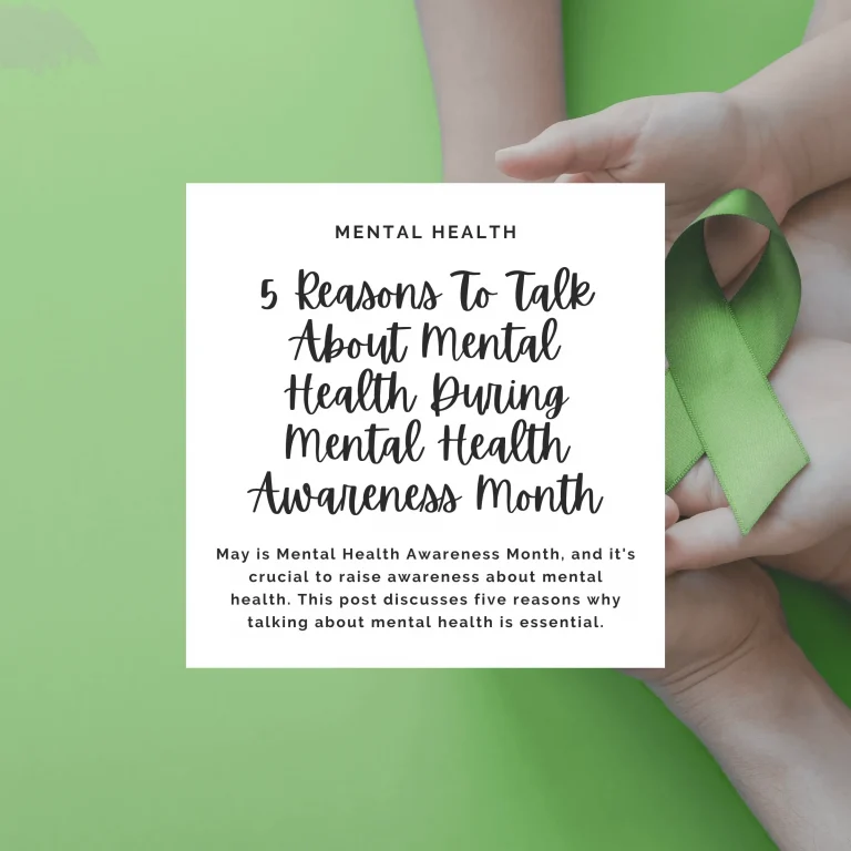 May is Mental Health Awareness Month, and it's crucial to raise awareness about mental health. This post discusses five reasons why talking about mental health is essential.