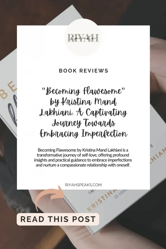 Becoming Flawesome by Kristina Mand Lakhiani is a transformative journey of self-love, offering profound insights and practical guidance to embrace imperfections and nurture a compassionate relationship with oneself.