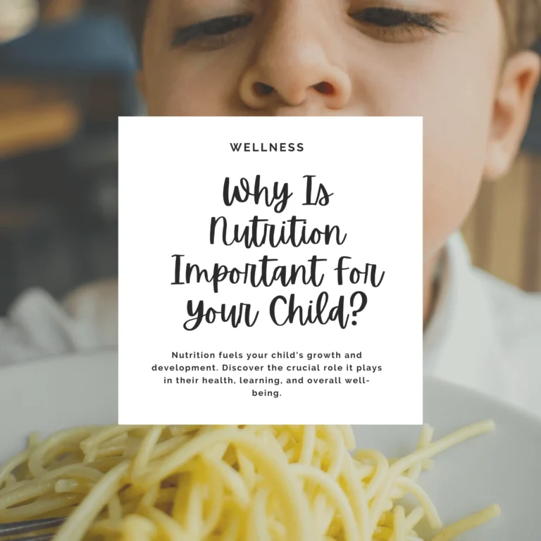 Nutrition fuels your child's growth and development. Discover the crucial role it plays in their health, learning, and overall well-being.