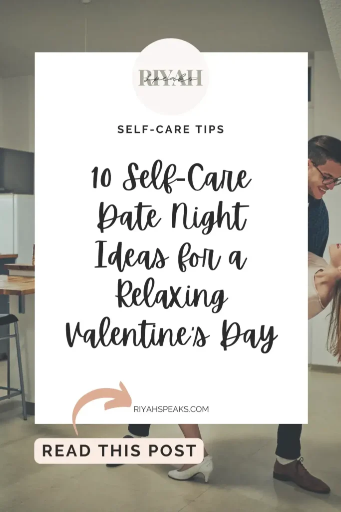 Discover 10 self-care date night ideas to make your Valentine's Day truly relaxing and memorable. Prioritize well-being and connection.