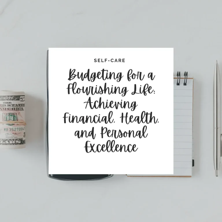 Discover the path to financial, health, and personal excellence through mindful budgeting. Learn how to cultivate abundance in all aspects of your life.