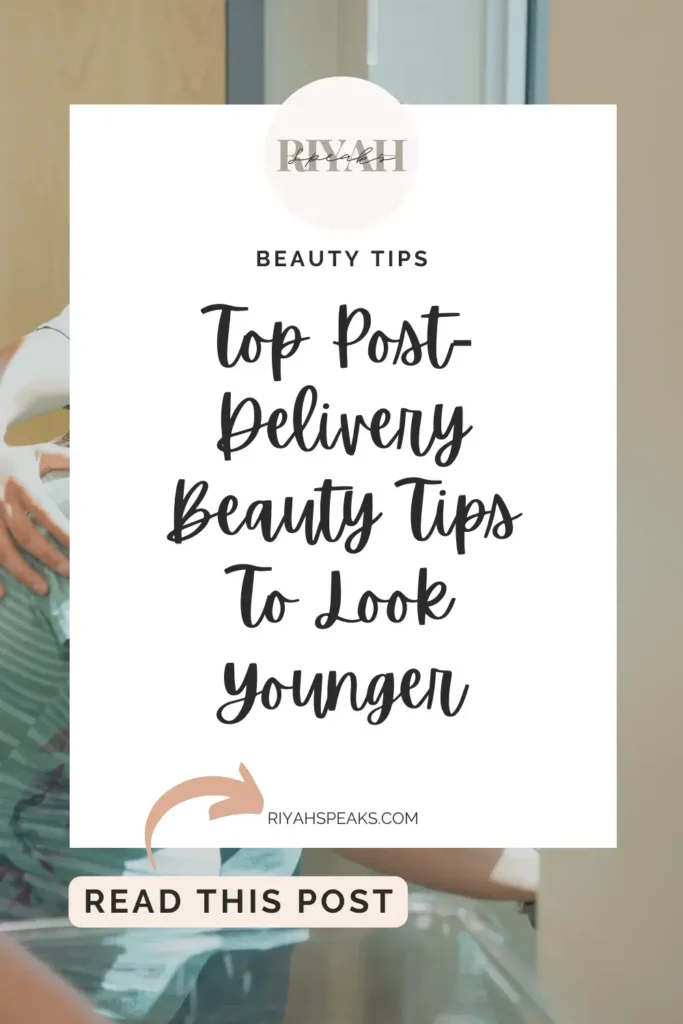 Discover post-delivery beauty tips that help you look and feel younger. From skincare routines to self-care practices, regain your radiant glow after childbirth.