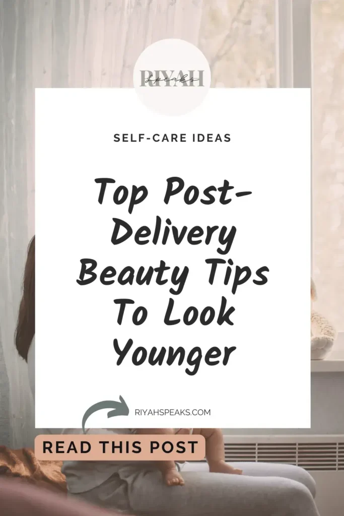 Discover post-delivery beauty tips that help you look and feel younger. From skincare routines to self-care practices, regain your radiant glow after childbirth.