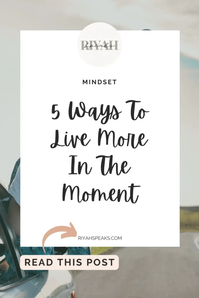 Discover the art of living in the present with these five simple yet transformative practices that will help you savor every moment of life.