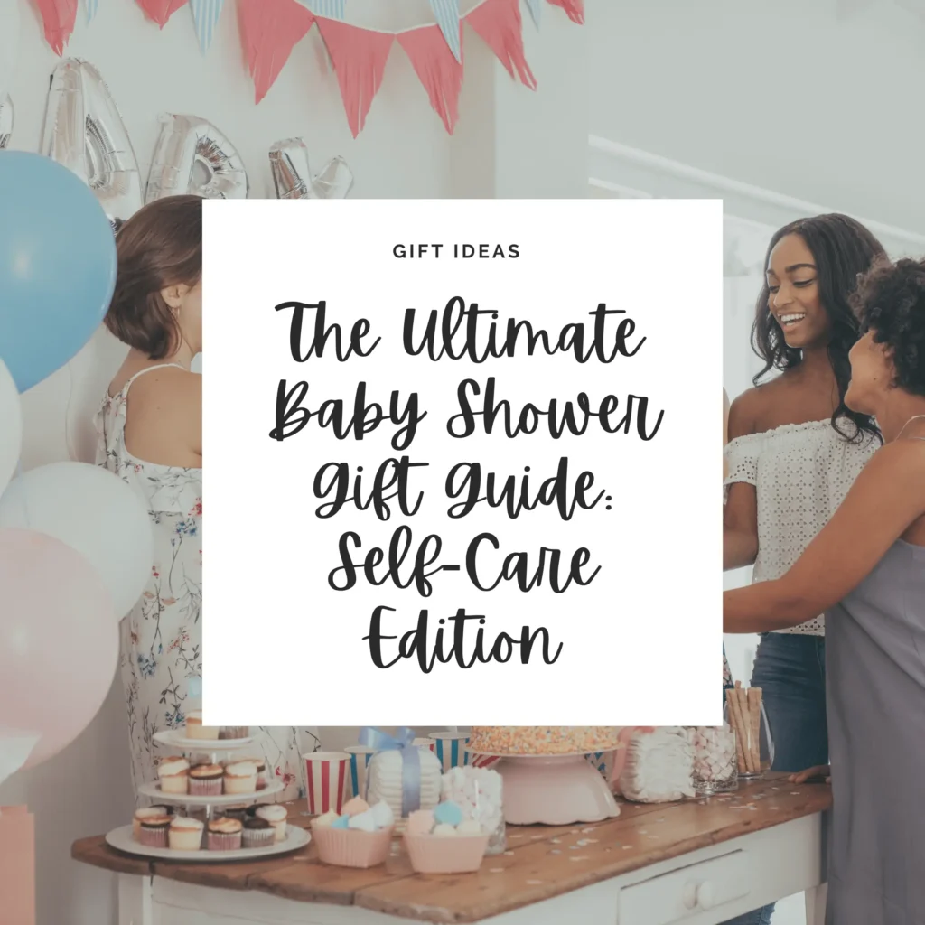 Dive into this ultimate baby shower gift guide, focusing on self-care essentials for mom, dad, and baby. Elevate the journey of parenthood with these thoughtful gifts.