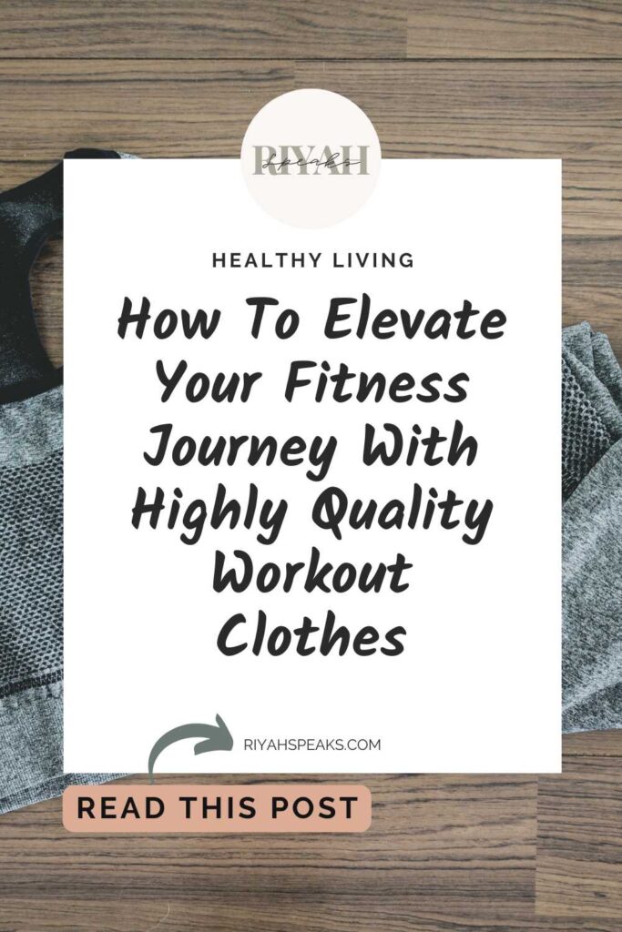 Sports Clothes on Wooden Background with a white rectangle box and black cursive handwriting that says How To Elevate Your Fitness Journey With Highly Quality Workout Clothes