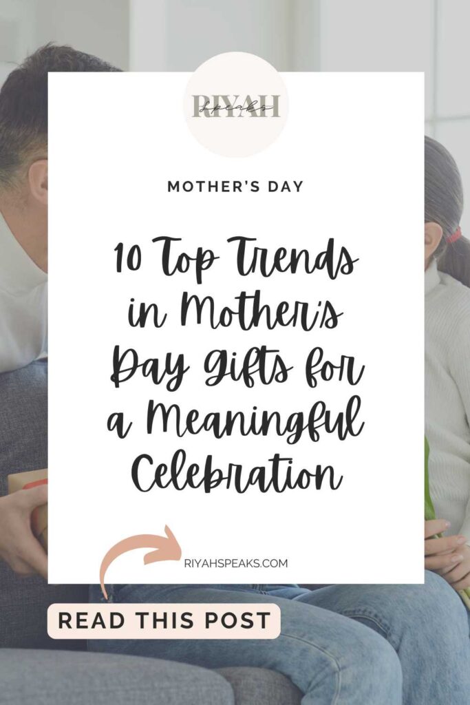 Happy Mother's Day. Father and Baby Daughter Congratulates Mom with Flowers and a Postcard in a Room. There is a rectangle white box and black bold cursive writing that says 10 Top Trends in Mother's Day Gifts for a Meaningful Celebration.