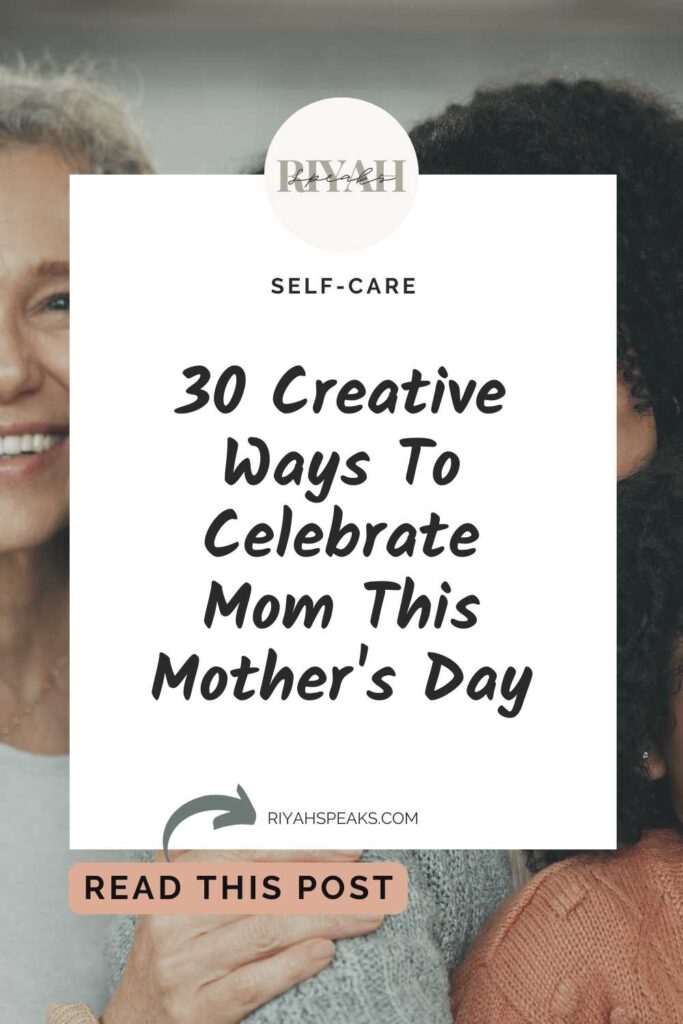 a picture of a Little Girl with Mother and Grandma. There is a white rectangle box with black bolded writing that says 30 Creative Ways To Celebrate Mom This Mother's Day